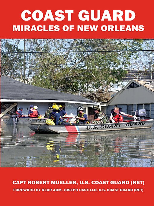 Title details for Coast Guard Miracles of New Orleans by Robert Mueller - Available